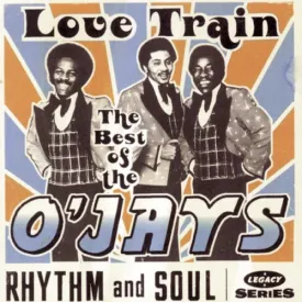 Love Train by The O'Jays (C)