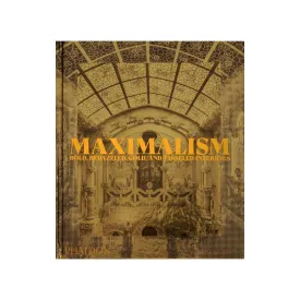 Maximalism: Bold, Bedazzled, Gold, and Tasseled Interiors