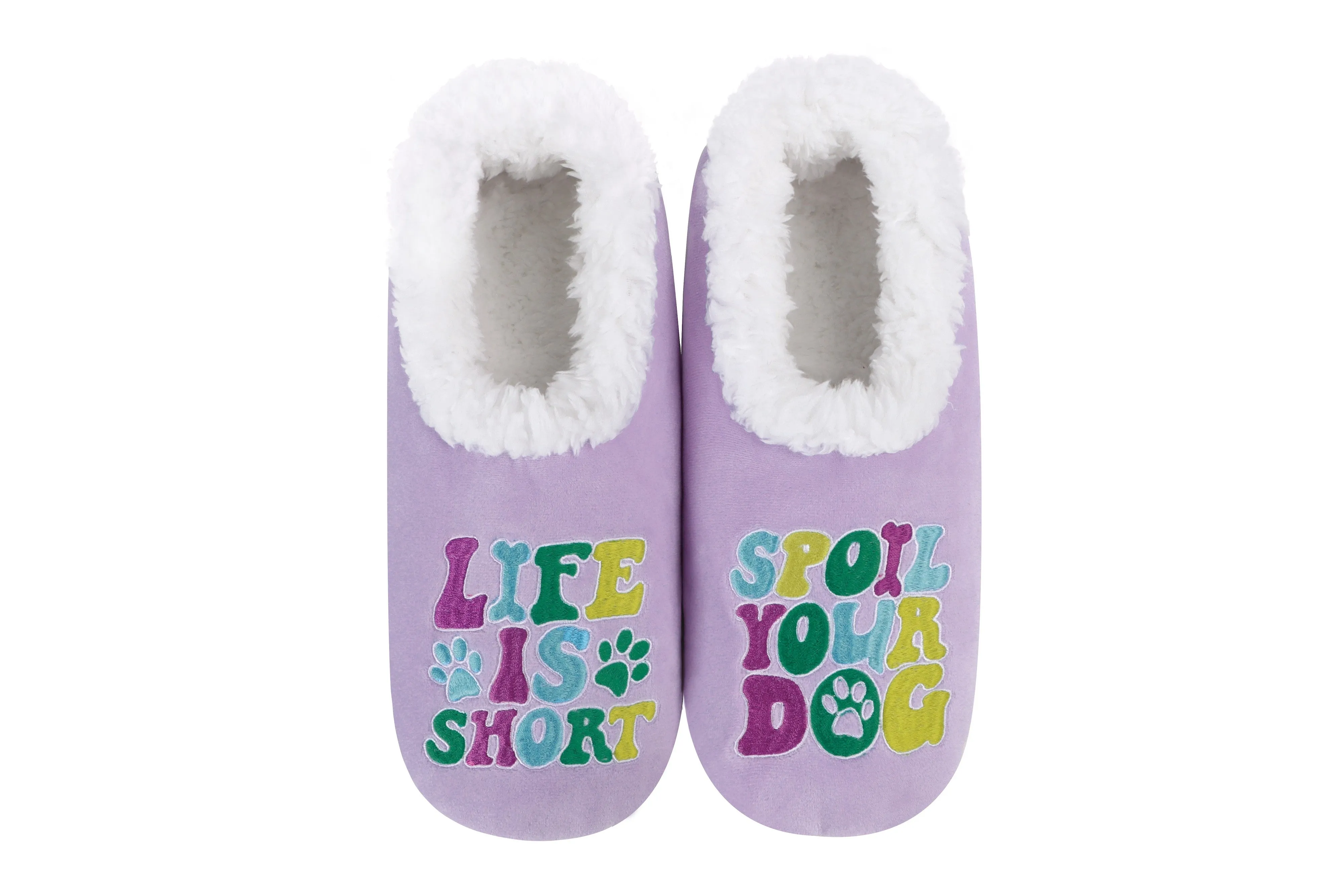 Snoozies! Slippers - Life Is Short, Spoil Your Dog