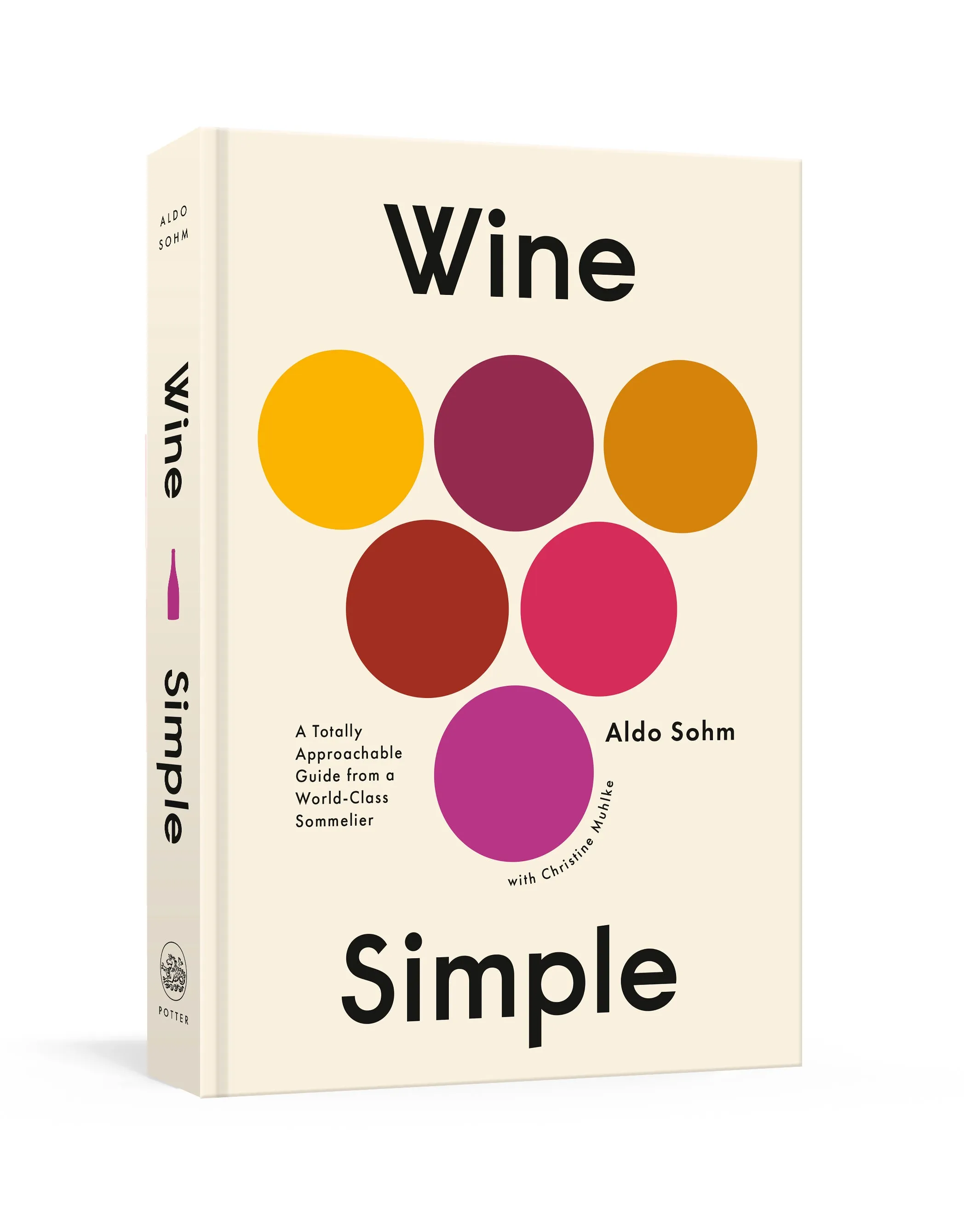 Wine Simple Edition with Slipcase: A Totally Approachable Guide from a World-Class Sommelier (Hardcover)